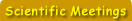 Scientific Meetings