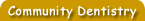Community Dentistry